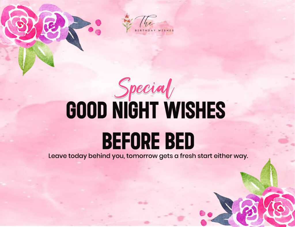 Good Night Wishes to End the Day with a Smile 3 special good night wishes