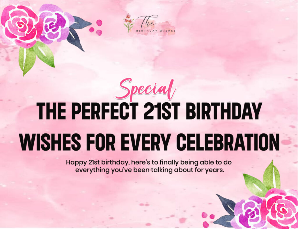 happy 21st birthday wishes