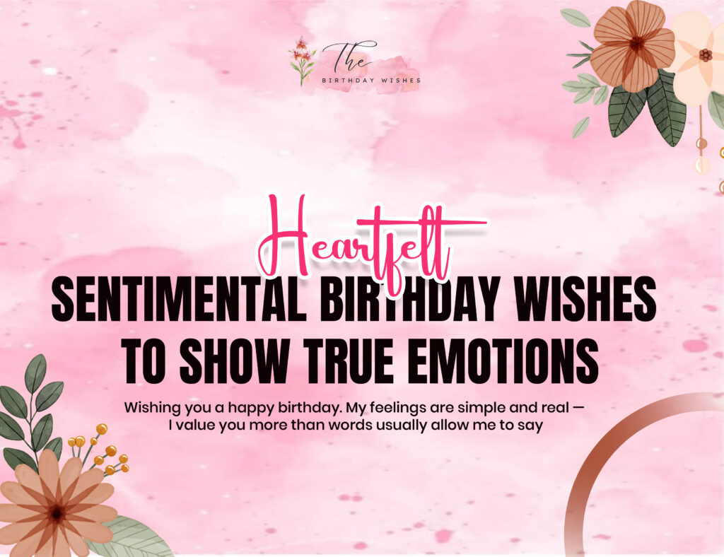 heartfelt sentimental birthday wishes
