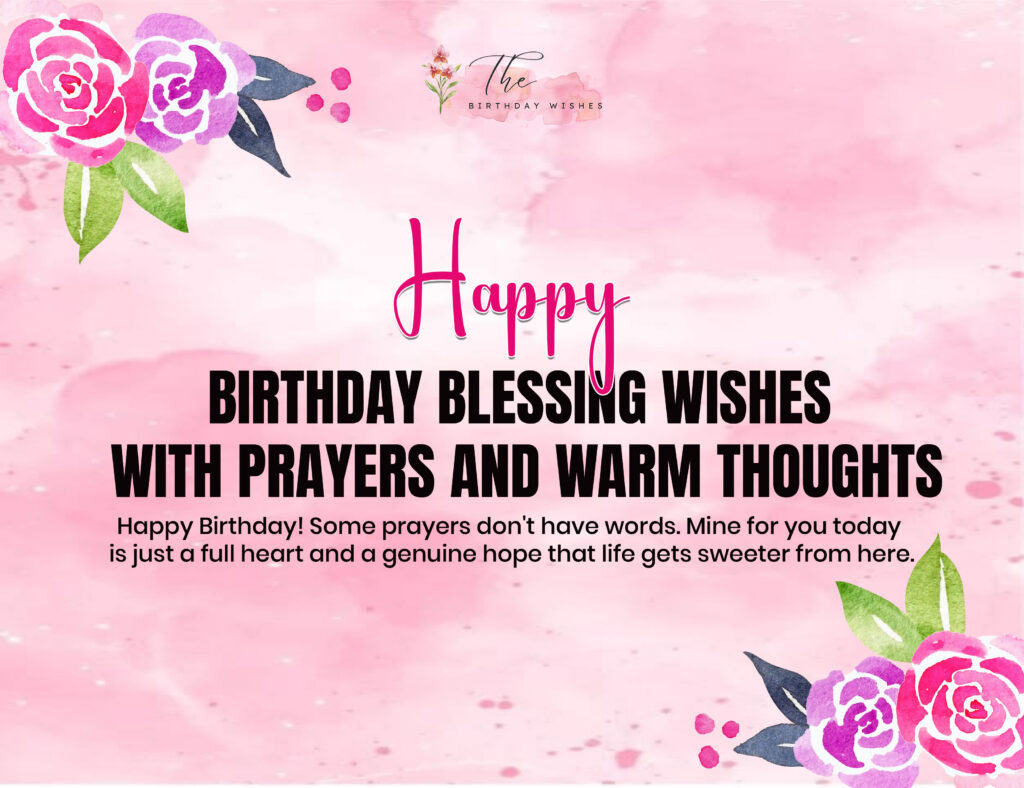 Blessed Birthday Wishes to Share Love, Joy, and God's Grace 3 happy birthday blessing wishes