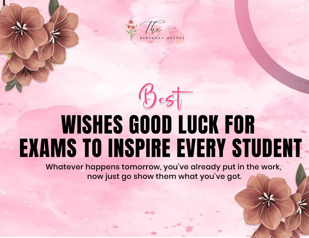 Good Luck Best Wishes for Every Special Occasion 3 best wishes good luck for exams