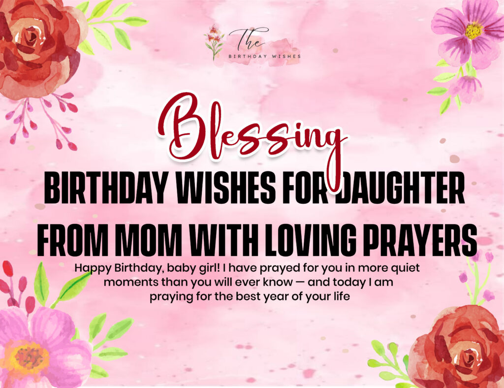 Blessing Birthday Wishes for Daughter From Parents Who Mean Every Word 3 blessing birthday wishes for daughter from mom
