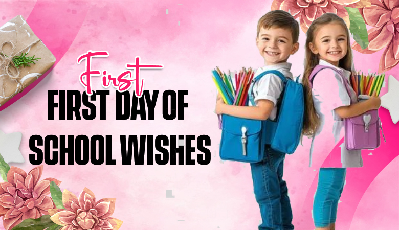 first day of school wishes
