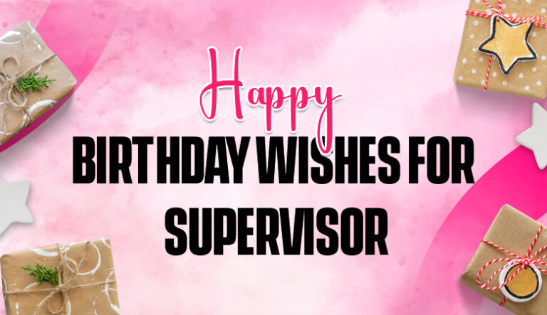 happy birthday wishes for supervisor