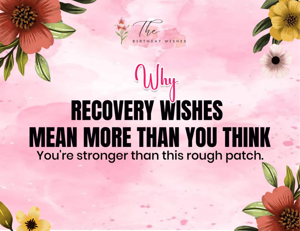 Recovery Wishes 