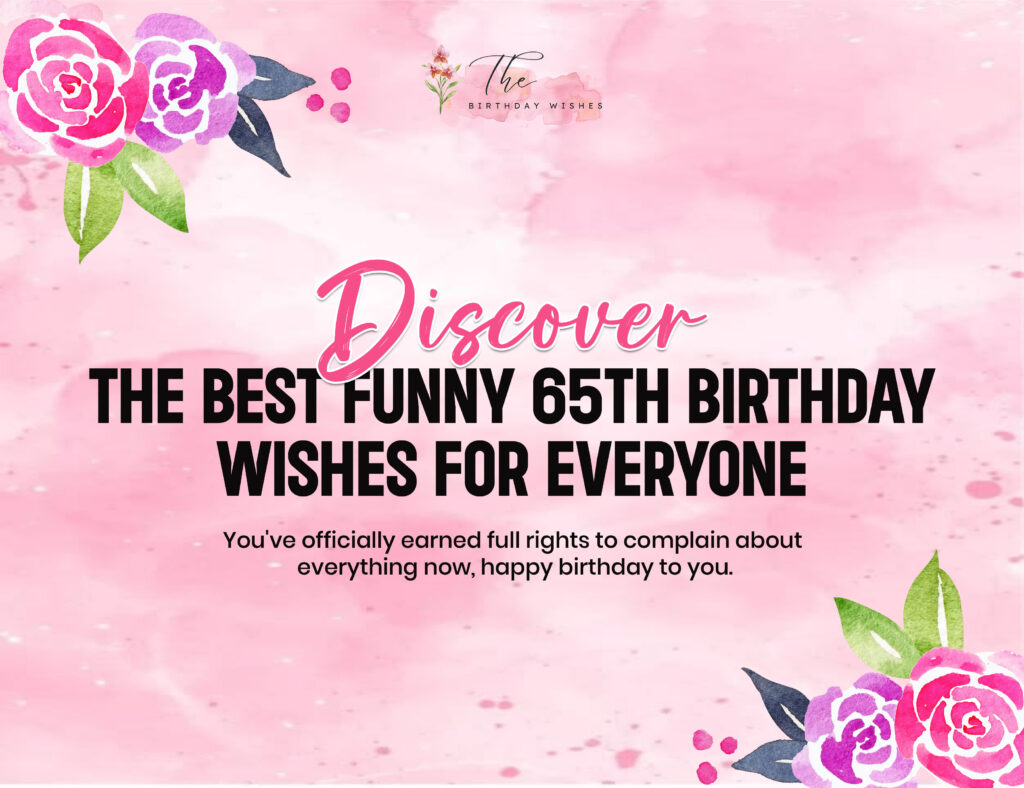 Funny 65th Birthday Wishes