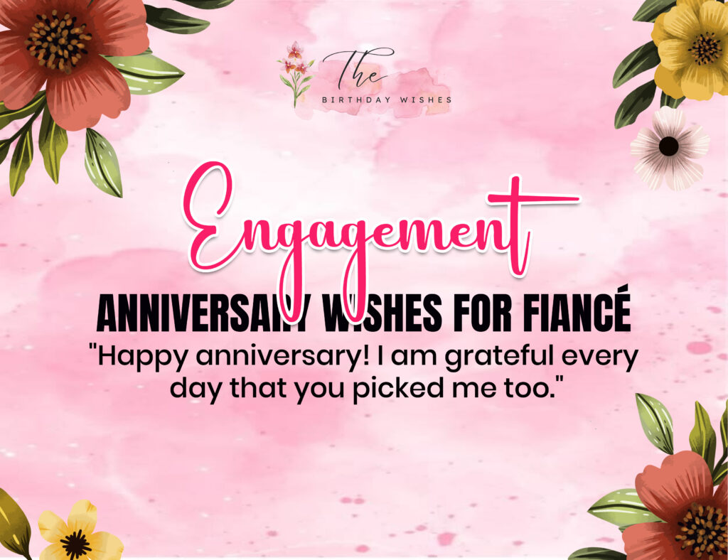engagement anniversary wishes for fiance