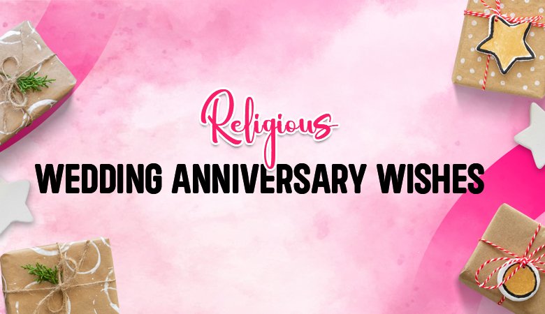 Religious Wedding Anniversary Wishes