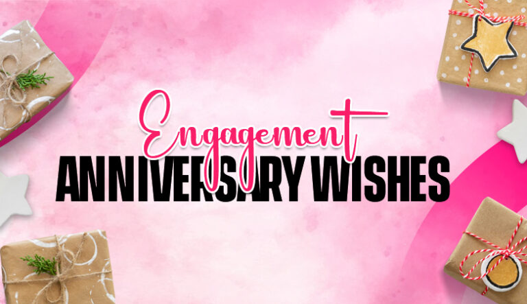 engagement anniversary wishes